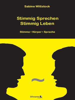 cover image of Stimmig Sprechen--Stimmig Leben